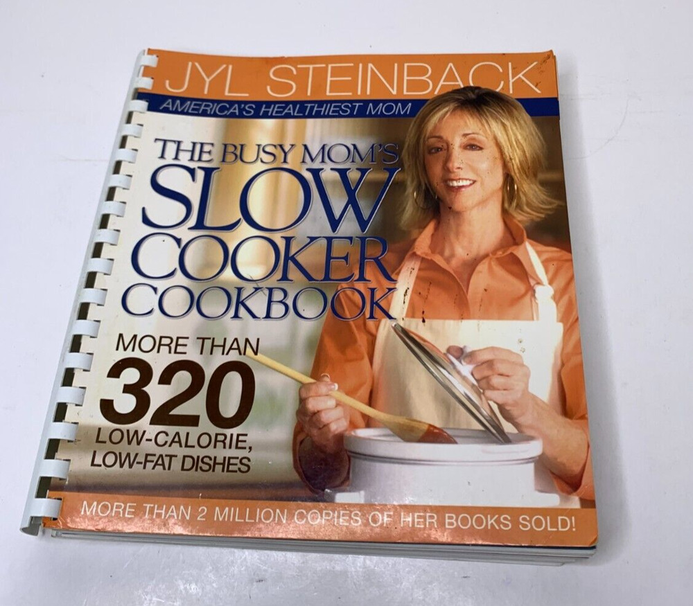 The Busy Mom's Slow Cooker Cookbook Spiral by Jyl Steinback 2005 First Edition